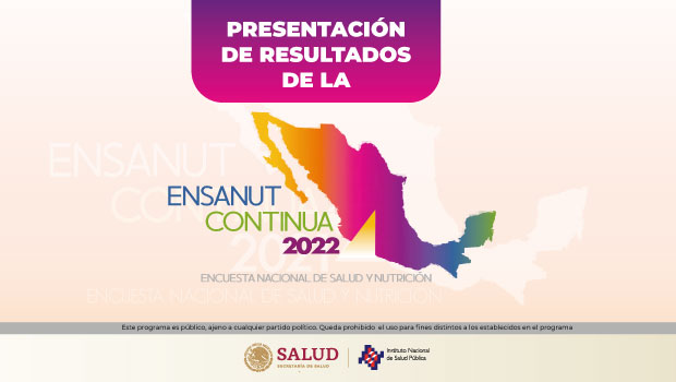 Presentación de resultados de la Encuesta Nacional de Salud y Nutrición 2022